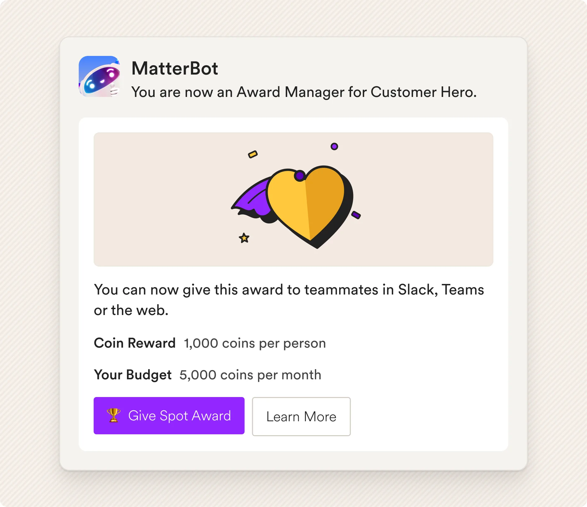 MatterBot message telling a manager they are now an Award Manager for Customer Hero, with a 1,000 coin reward, a 5,000 coin monthly budget and a Give Spot Award button