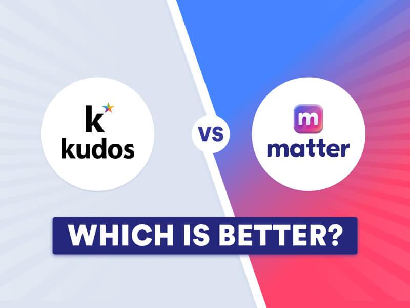 Kudos vs. Matter Comparison: Pricing & Reviews [2026 Guide]