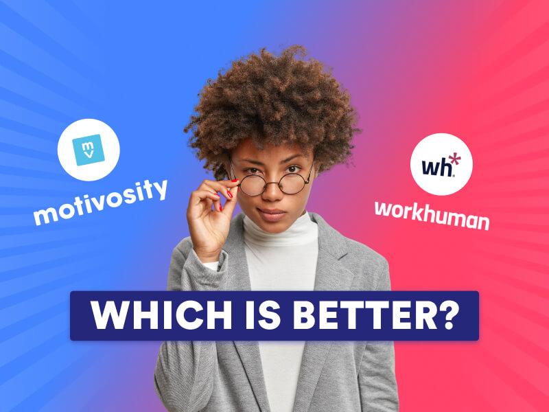 Motivosity vs. Workhuman Comparison: Pricing & Reviews [2026 Guide]